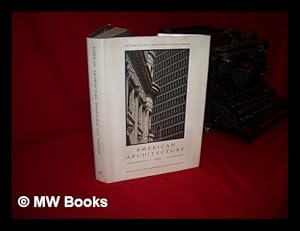 Bild des Verkufers fr American architecture : innovation and tradition / edited by David G. De Long, Helen Searing, Robert A.M. Stern zum Verkauf von MW Books