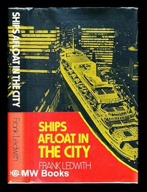 Seller image for Ships afloat in the city for sale by MW Books