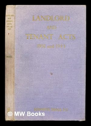 Immagine del venditore per The Landlord and Tenant Acts, 1931 and 1943, annotated : with appendices containing the landlord and tenant regulations, 1932, the rules of court appertaining to the acts and the forms made thereunder / by Kenneth E.L. Deale venduto da MW Books
