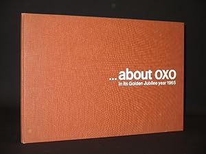 about OXO: In its Golden Jubilee year 1965