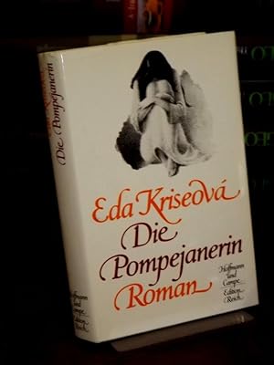 Bild des Verkufers fr Die Pompejanerin. Roman. Deutsch von Paul Kruntorad. (= Edition Reich). zum Verkauf von Antiquariat Hecht
