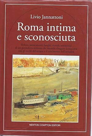 Immagine del venditore per Roma intima e sconosciuta venduto da Alplaus Books