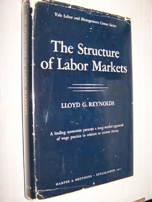 Imagen del vendedor de THE STRUCTURE OF LABOR MARKETS a la venta por Antiquarian Bookshop