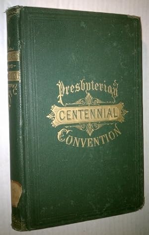 CENTENARY MEMORIAL OF THE PLANTING AND GROWTH OF PRESBYTERIANISM IN WESTERN PENNSYLVANIA AND PART...