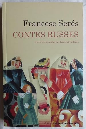 Contes russes : traduits du catalan par Laurent Gallardo