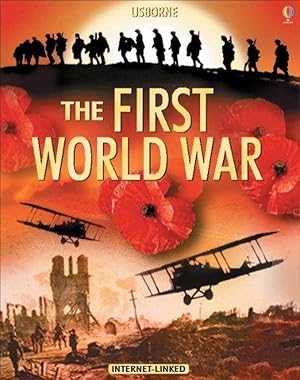 Usborne Introduction to the First World War , 2007 publication