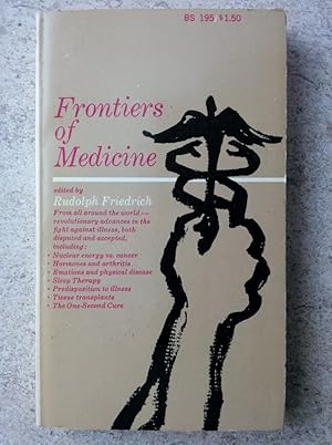 Imagen del vendedor de Frontiers of Medicine a la venta por P Peterson Bookseller