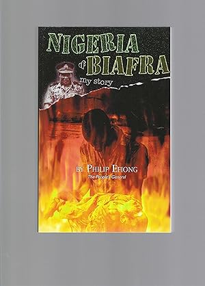 Nigeria and Biafra, My Story