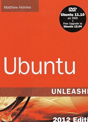 Seller image for Ubuntu Unleashed 2012 Edition: Covering 11.10 and 12.04 (7th Edition) (7th Edition) for sale by North American Rarities