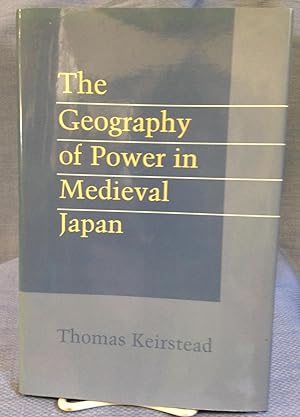 Imagen del vendedor de The Geography of Power in Medieval Japan a la venta por Bryn Mawr Bookstore