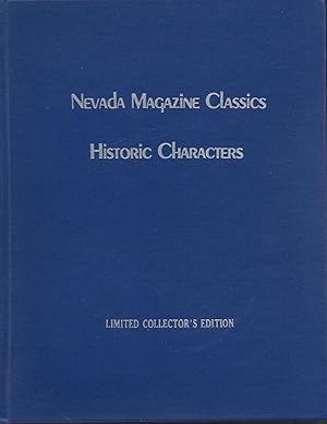 Nevada Magazine Classics: Historic Characters