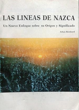 Las líneas de Nazca. Un nuevo enfoque sobre su orígen y significado