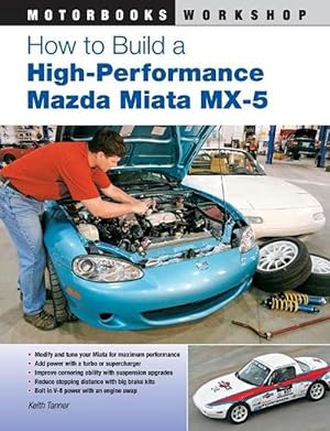 Imagen del vendedor de How to Build a High-Performance Mazda Miata MX-5 (Paperback) a la venta por Grand Eagle Retail