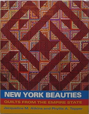 Seller image for New York Beauties: Quilts from the Empire State for sale by Newbury Books