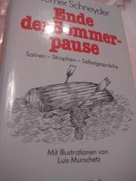 Seller image for Ende der Sommerpause Satiren, Strophen, Selbstgesprche for sale by Alte Bcherwelt