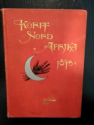 Bild des Verkufers fr Weltreise-Tagebuch 1895. Fnfter Band. Nord-Afrika. zum Verkauf von Antiquariat Thomas Nonnenmacher