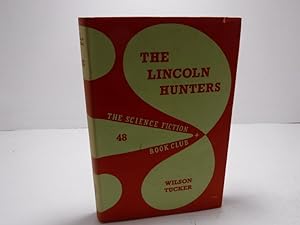 The Lincoln Hunters