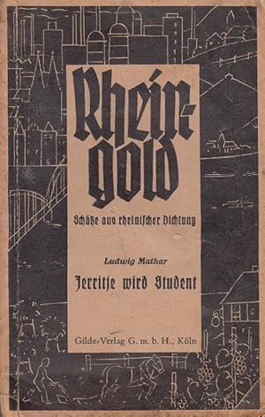 Bild des Verkufers fr Jerritje wird Student. Rheingold zum Verkauf von Versandantiquariat Nussbaum