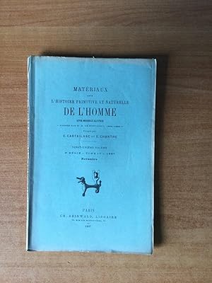 Seller image for MATERIAUX POUR L'HISTOIRE PRIMITIVE ET NATURELLE DE L'HOMME revue mensuelle illustre 21e volume 3e srie Tome IV 1887 novembre for sale by KEMOLA