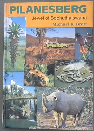 Seller image for Pilanesberg: Jewel of Bophuthatswana for sale by Chapter 1