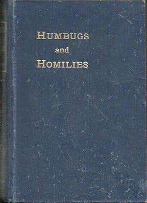 Humbugs and Homilies