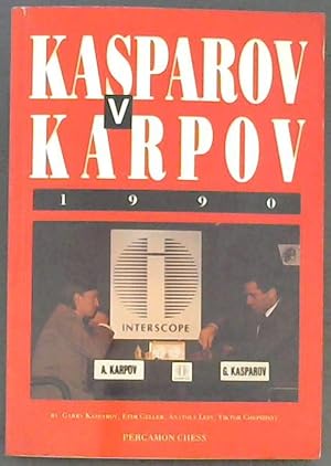 Image du vendeur pour Kasparov Vs. Karpov, 1990 (Cadogan Chess Books) mis en vente par Chapter 1