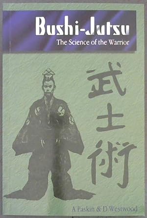 Bild des Verkufers fr Bushi-jutsu: The Science of the Warrior zum Verkauf von Chapter 1