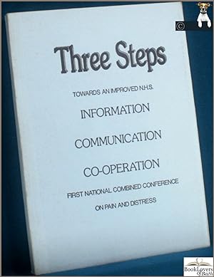 Three Steps Towards an Improved NHS  Information  Communication  Co-Operation  First National...