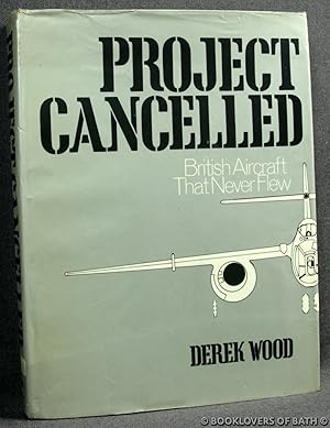 Project Cancelled: British Aircraft That Never Flew