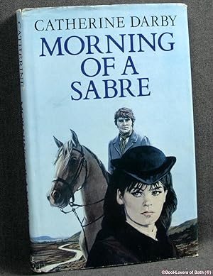 Bild des Verkufers fr Morning of a Sabre zum Verkauf von BookLovers of Bath