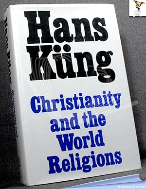 Seller image for Christianity and the World Religions for sale by BookLovers of Bath