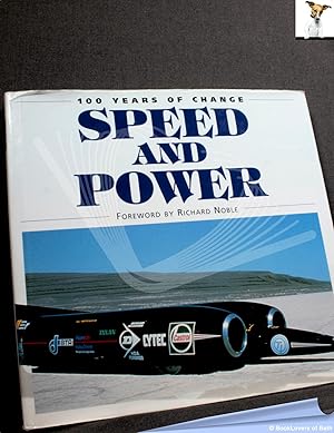 Image du vendeur pour Speed And Power: 100 Years of Change mis en vente par BookLovers of Bath