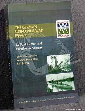 Seller image for The German Submarine War 1914-1918 for sale by BookLovers of Bath
