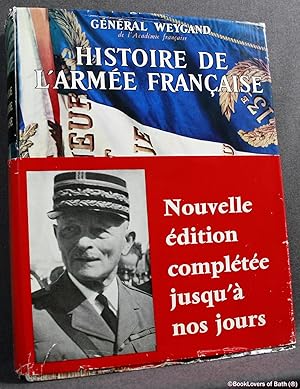 Image du vendeur pour Histoire De L'arme Franaise [Nouvelle d. Complete Jusqu' Nos Jours] mis en vente par BookLovers of Bath