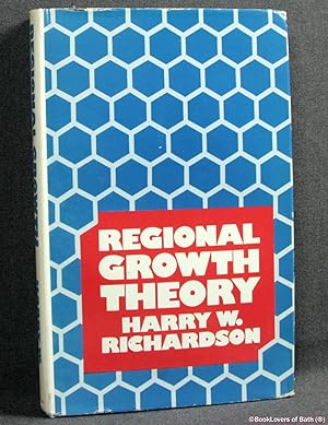 Bild des Verkufers fr Regional Growth Theory zum Verkauf von BookLovers of Bath