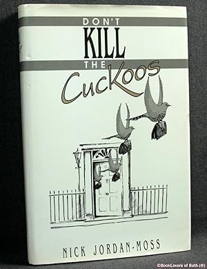 Don't Kill the Cuckoos