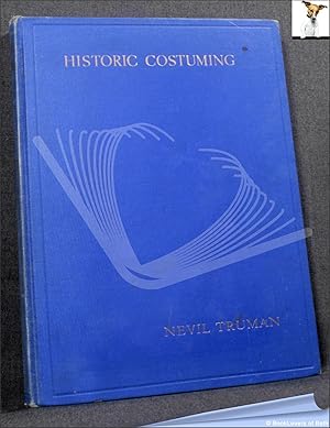 Historic Costuming: With Additional Chapters by Ruth M. Green