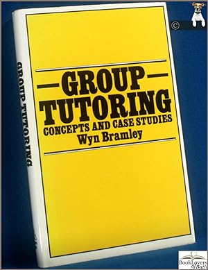 Group Tutoring: Concepts and Case Studies