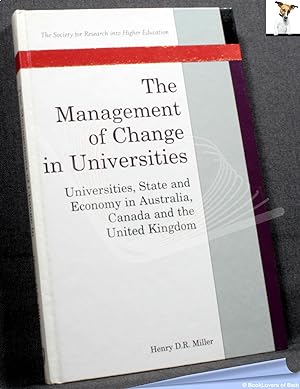 The Management of Change in Universities: Universities, State and Economy in Australia, Canada an...