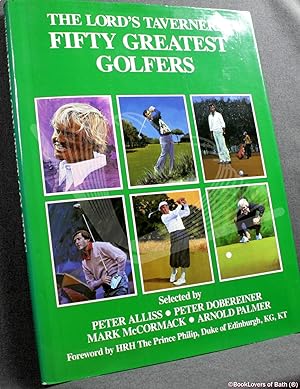 Bild des Verkufers fr The Lord's Taverners Fifty Greatest Golfers: The Fifty Greatest Post-war Golfers from Around the World zum Verkauf von BookLovers of Bath