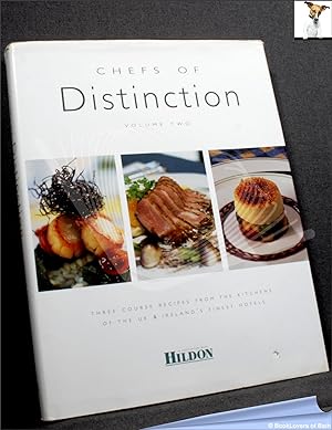 Seller image for Chefs of Distinction Volume Two: Three Course Receipes from the Kitchens of the UK & Ireland's Finest Hotels for sale by BookLovers of Bath