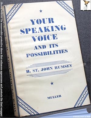 Your Speaking Voice And Its Possibilities