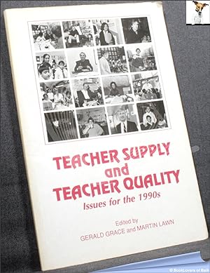 Teacher Supply and Teacher Quality: Issues for the 1990's