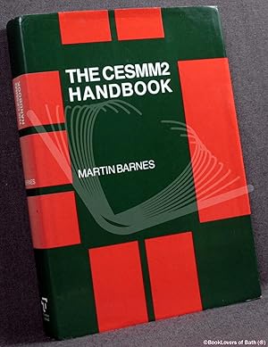 Image du vendeur pour The CESMM2 Handbook: A Guide to the Financial Control of Contracts Using the Civil Engineering Standard Method of Measurement mis en vente par BookLovers of Bath