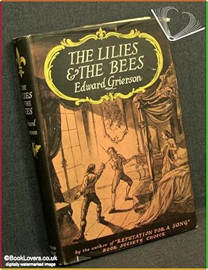 The Lilies and the Bees: A Romance