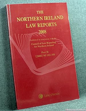 The Northern Ireland Law Reports 2008 Part II [2008] Ni 183-358