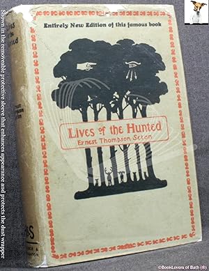 Lives of the Hunted: Containing a True Account of the Doings of Five Quadrupeds & Three Birds, an...