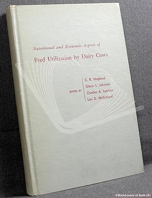 Bild des Verkufers fr Nutritional and Economic Aspects of Feed Utilization in Dairy Cows zum Verkauf von BookLovers of Bath