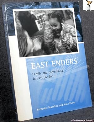Image du vendeur pour East Enders: Family and Community in East London mis en vente par BookLovers of Bath
