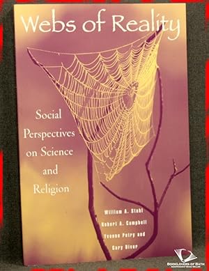 Image du vendeur pour Webs of Reality: Social Perspectives on Science and Religion mis en vente par BookLovers of Bath